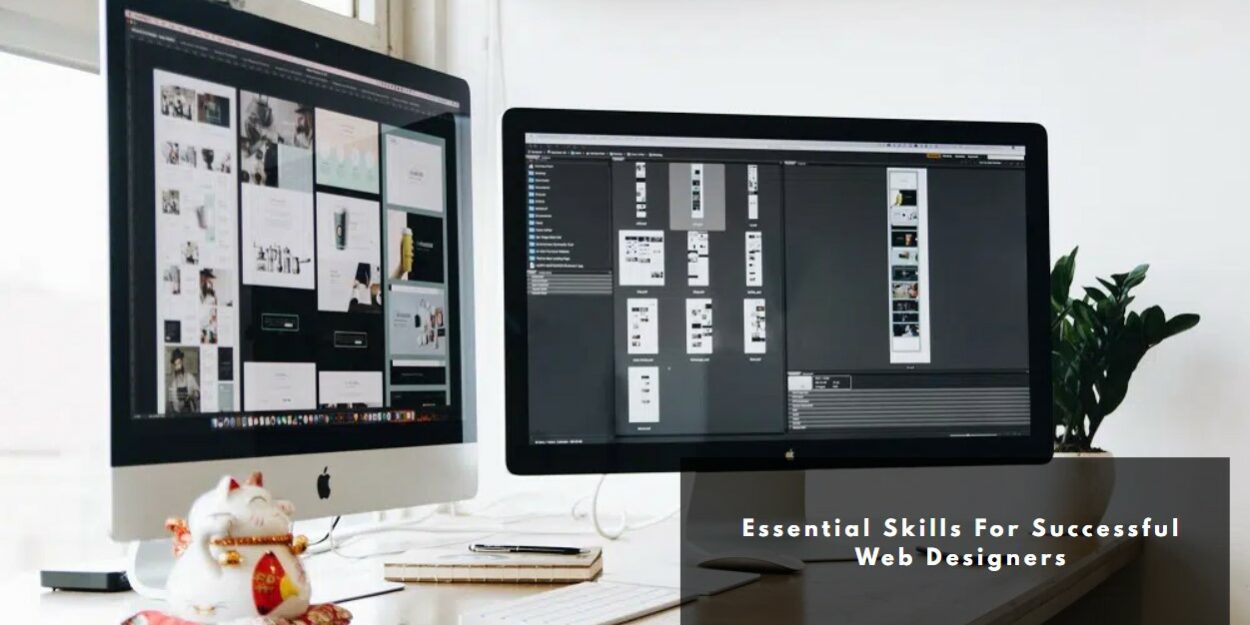 Essential Skills for Successful Web Designers